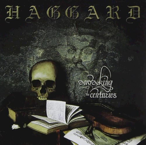 Haggard - Awaking the Centuries